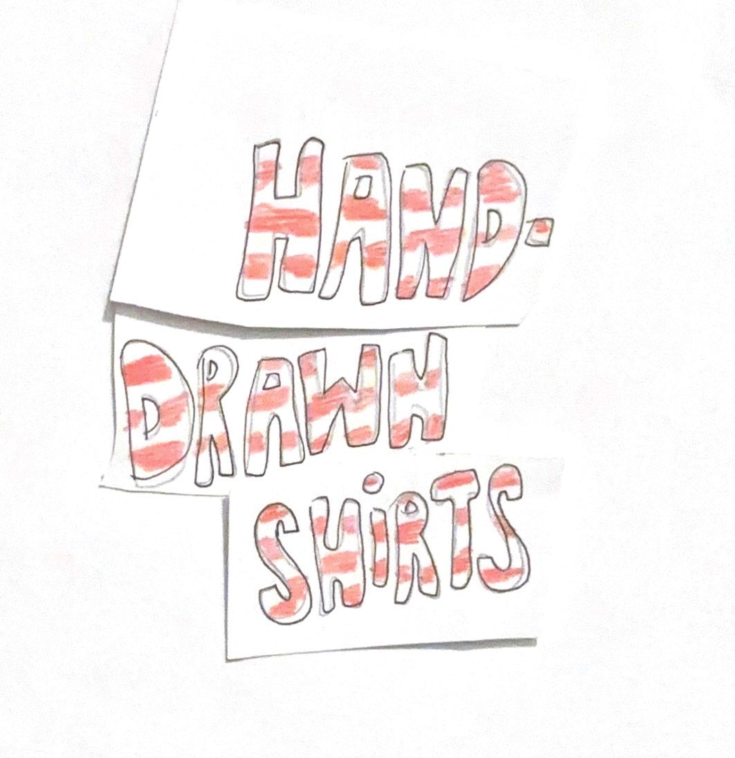 HAND-DRAWN SHIRTS